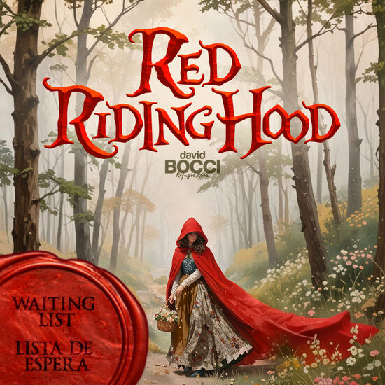 LISTA DE ESPERA / WAITING LIST: RED RIDING HOOD (Caperucita Roja) 